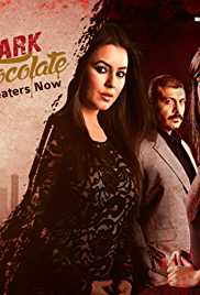 Dark Chocolate 2016 Full Movie Download Filmy4WEB