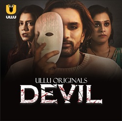 Devil Part 1 2024 Ullu Hindi Web Series Download 480p 720p 1080p Filmy4WEB Filmyzilla Filmywap